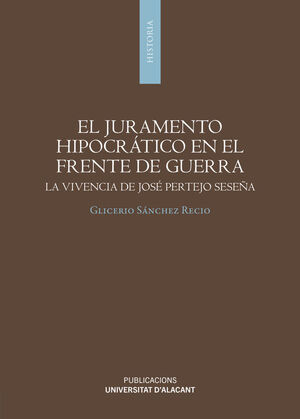 JURAMENTO HIPOCRÁTICO EN EL FRENTE DE GUERRA, EL
