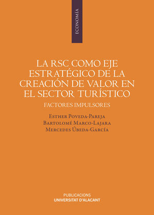 LA RSC COMO EJE ESTRATÉGICO DE LA CREACIÓN DE VALOR EN EL SECTOR TURÍSTICO