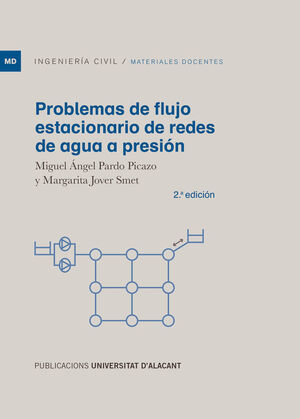 PROBLEMAS DE FLUJO ESTACIONARIO DE REDES DE AGUA A PRESIÓN