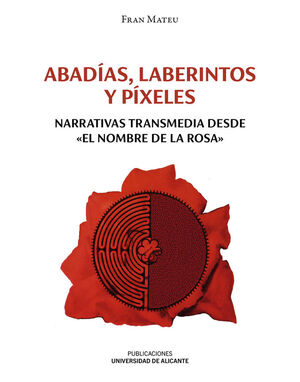ABADÍAS, LABERINTO Y PÍXELES