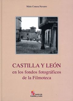 CASTILLA Y LEON EN FONDOS FOTOGRAFICOS DE LA FILMO
