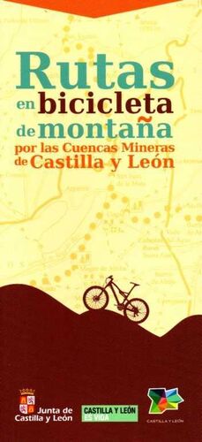 RUTAS EN BICICLETA DE MONTAÑA POR LAS CUENCAS MINERAS DE CASTILLA Y LEÓN