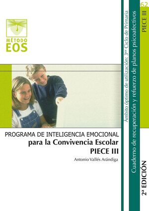 PIECE III. INTELIGENCIA EMOCIONAL PARA LA CONVIVENCIA ESCOLAR