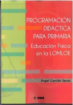 PROGRAMACION DIDACTICA PRIMARIA EDUCACION FISICA LOMLOE