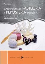 ELABORACIONES DE PASTELERIA Y REPOSTERIA EN COCINA