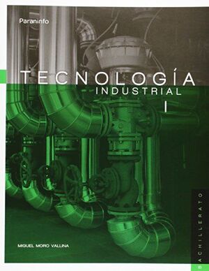 TECNOLOGÍA INDUSTRIAL I