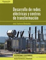 DESARROLLO DE REDES ELECTRICAS Y CENTROS DE TRANSFORMACION