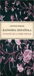 RAPSODIA ESPAÑOLA.ANTOLOG.POESIA POPULAR.ESFERA-DURA