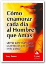 COMO ENAMORAR CADA DIA AL HOMBRE..AMAT-R