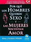 POR QUE LOS HOMBRES QUIEREN SEXO Y LAS MUJERES NECESITAN AMOR.AMAT-RUST