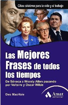 LAS MEJORES FRASES DE TODOS LOS TIEMPOS