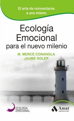 ECOLOGÍA EMOCIONAL PARA EL NUEVO MILENIO. AMAT-RUST