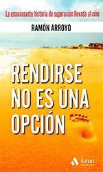 RENDIRSE NO ES UNA OPCION