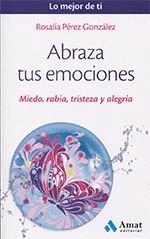ABRAZA TUS EMOCIONES.AMAT-RUST