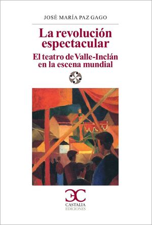 LA REVOLUCIÓN ESPECTACULAR.