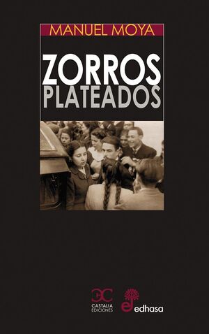 ZORROS PLATEADOS.CASTALIA