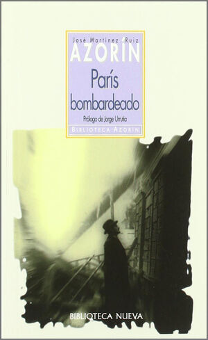 PARIS BOMBARDEADO.BIBL NUEVA-BIBL AZORIN-RUST