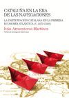 CATALUÑA EN LA ERA DE LAS NAVEGACIONES. MILENIO-RUST