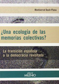 UNA ECOLOGIA DE LAS MEMORIAS COLECTIVAS.MILENIO-RUST