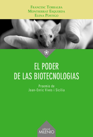 EL PODER DE LAS BIOTECNOLOGÍAS