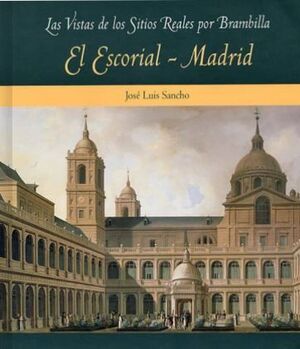 SAN LORENZO DE EL ESCORIAL Y MADRID