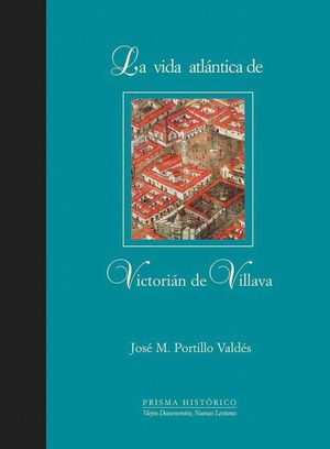 LA VIDA ATLÁNTICA DE VICTORIAN DE VILLAVA