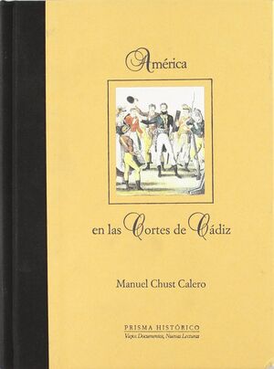 AMÉRICA EN LAS CORTES DE CÁDIZ