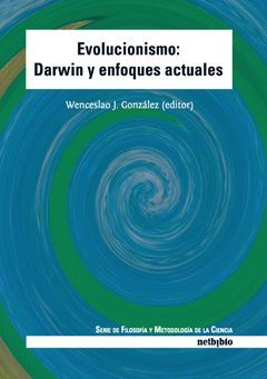 EVOLUCIONISMO: DARWIN Y ENFOQUES ACTUALES