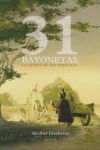 31 BAYONETAS LA QUEMA DE SAN SEBASTIAN