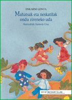 MAHATSAK ETA NESKATILAK ONDU ZIRENEKO UDA