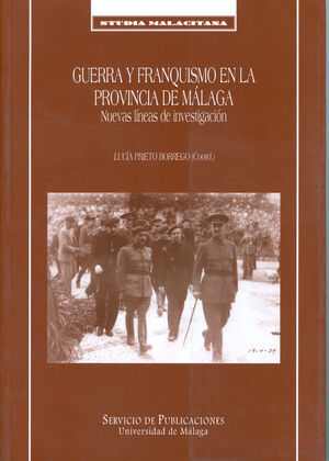 GUERRA Y FRANQUISMO EN LA PROVINCIA DE MALAGA