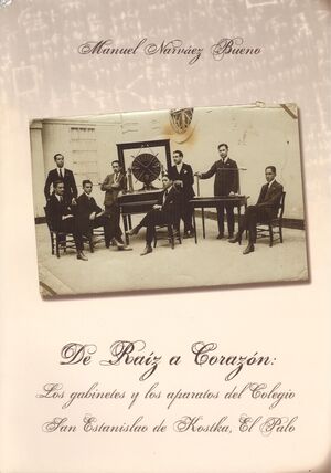 LOS GABINETES Y LOS APARATOS DE SAN ESTANISLAO DE KOSTKA