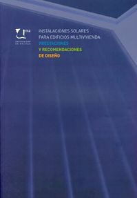 INSTALACIONES SOLARES PARA EDIFICIOS MULTIVIVIENDA: PRESTACIONES Y RECOMENDACION