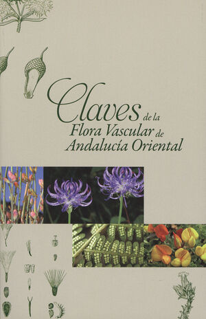 CLAVES DE FLORA VASCULAR DE ANDALUCIA ORIENTAL
