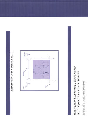 DISPOSITIVOS ELECTRÓNICOS: EXÁMENES RESUELTOS (2002-2009)