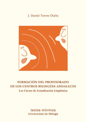 FORMACIÓN DEL PROFESORADO DE LOS CENTROS BILINGÜES ANDALUCES