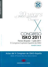ACTAS DEL X CONGRESO DE ISKO-ESPAÑA. FERROL 30 DE JUNIO-1 DE JULIO 2011