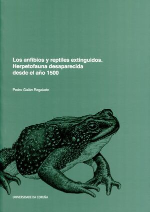 LOS ANFIBIOS Y REPTILES EXTINGUIDOS