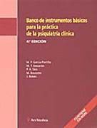BANCO DE INSTRUMENTOS BASICOS PARA LA PRACTICA DE LA PSQUIATRIA CLINICA