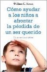 COMO AYUDAR A LOS NIÑOS A AFRONTAR LA PERDIDA DE UN SER QUERIDO. ONIRO-RUST