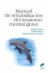 MANUAL DE REHABILITACION DEL TRASTORNO MENTAL GRAVE
