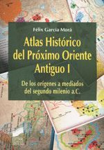 ATLAS HISTORICO I   PROXIMO ORIENTE ANTIGUO