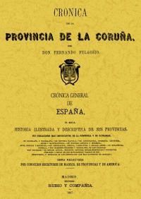 CRONICA DE LA PROVINCIA DE LA CORUÑA