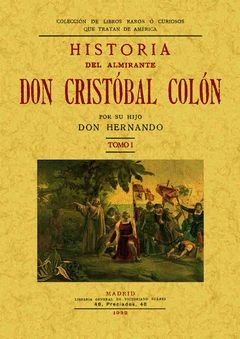 HISTORIA DEL ALMIRANTE DON CRISTÓBAL COLÓN (TOMO 1)