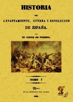 HISTORIA DEL LEVANTAMIENTO, GUERRA Y REVOLUCIÓN DE ESPAÑA (TOMO 2)