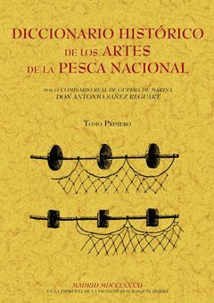 DICCIONARIO HISTÓRICO DE LAS ARTES DE LA PESCA NACIONAL