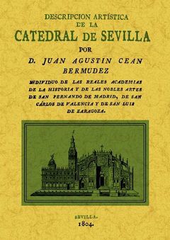 DESCRIPCION ARTÍSTICA DE LA CATEDRAL DE SEVILLA
