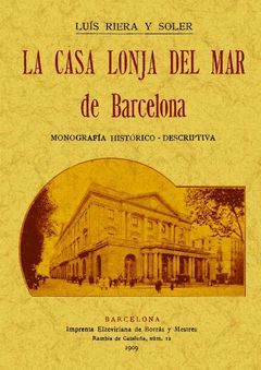 CASA LONJA DEL MAR DE BARCELONA