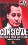 CONSIGNA MATAR A JOSE ANTONIO.NOWTILUS-R