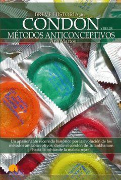 CONDON Y METODOS ANTICONCEPTIVOS,BREVE HISTORIA DE.NOWTILUS-RUST